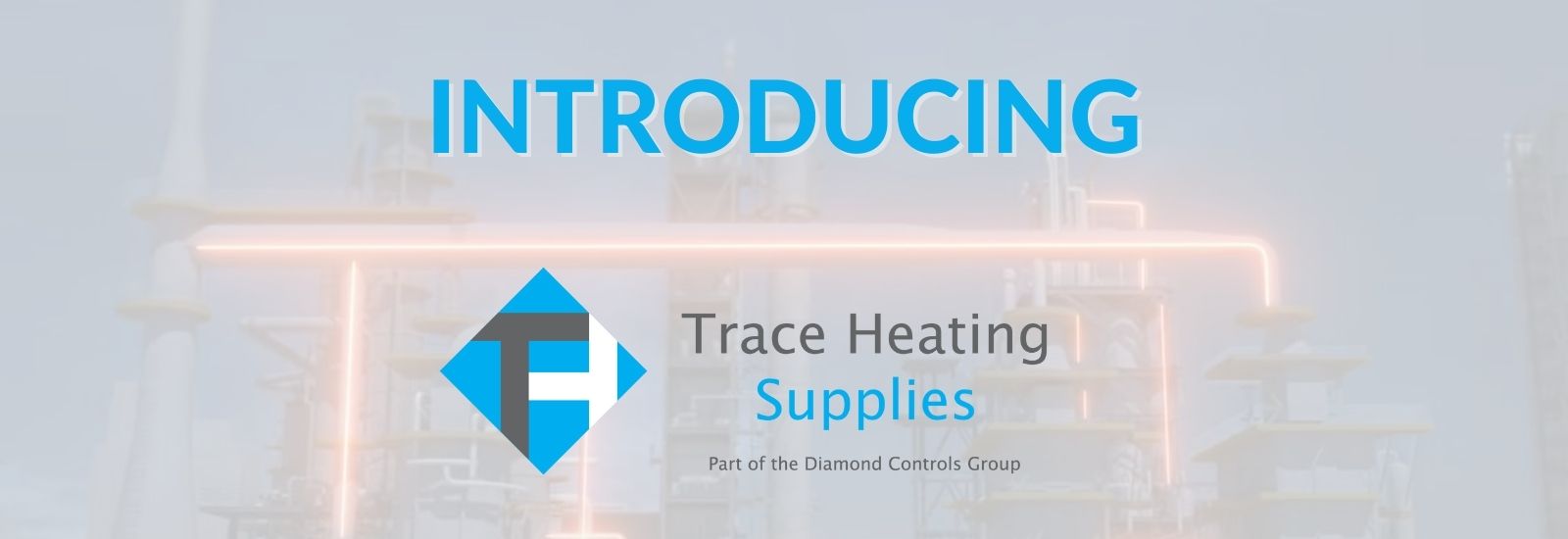 New Brand Launched – Trace Heating Supplies